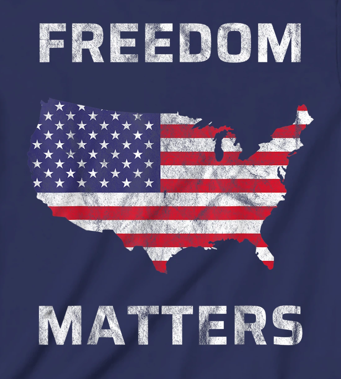 Freedom Matters America T-Shirt, Kid T-Shirt and Women T-Shirt