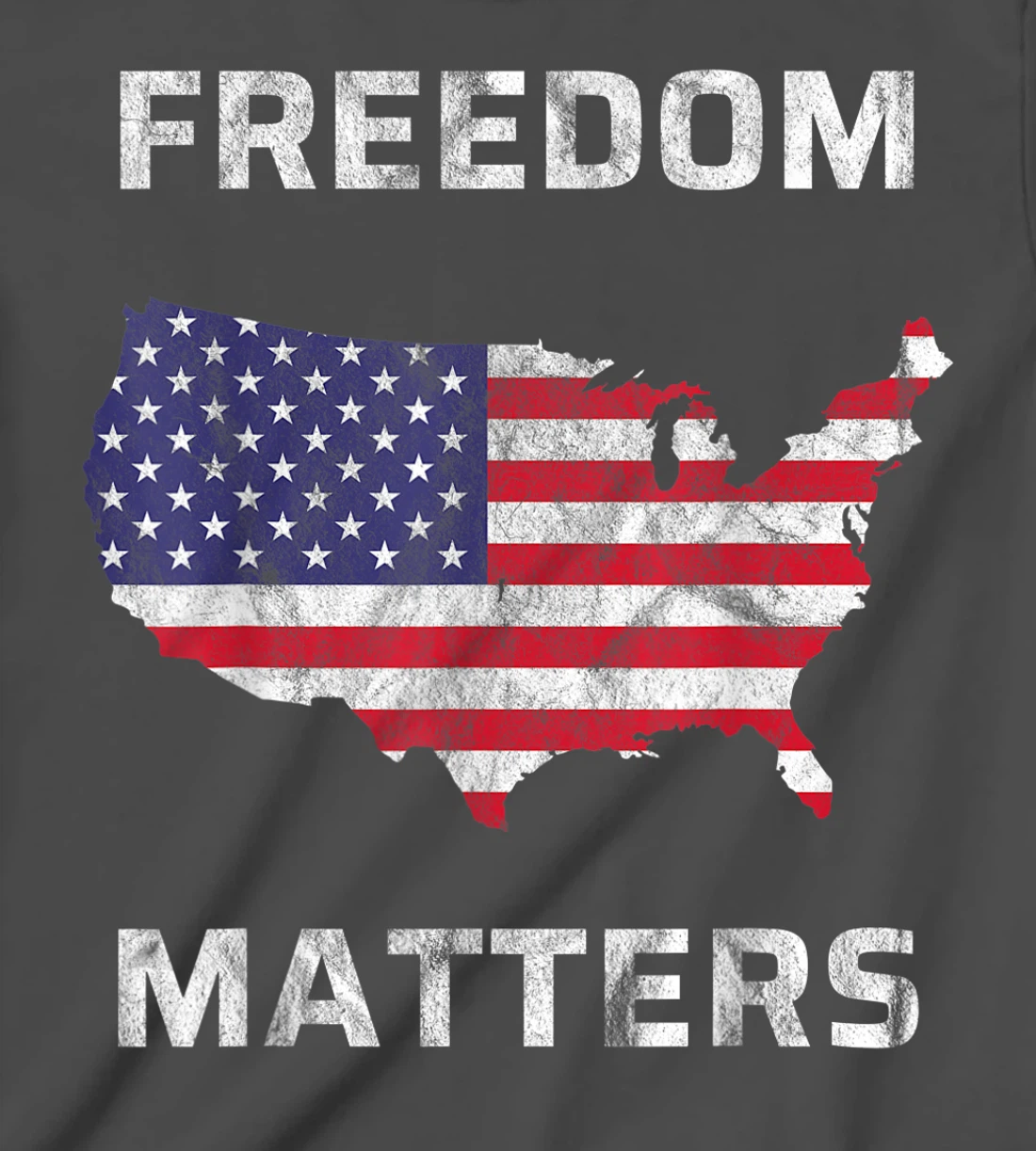 Freedom Matters America T-Shirt, Kid T-Shirt and Women T-Shirt