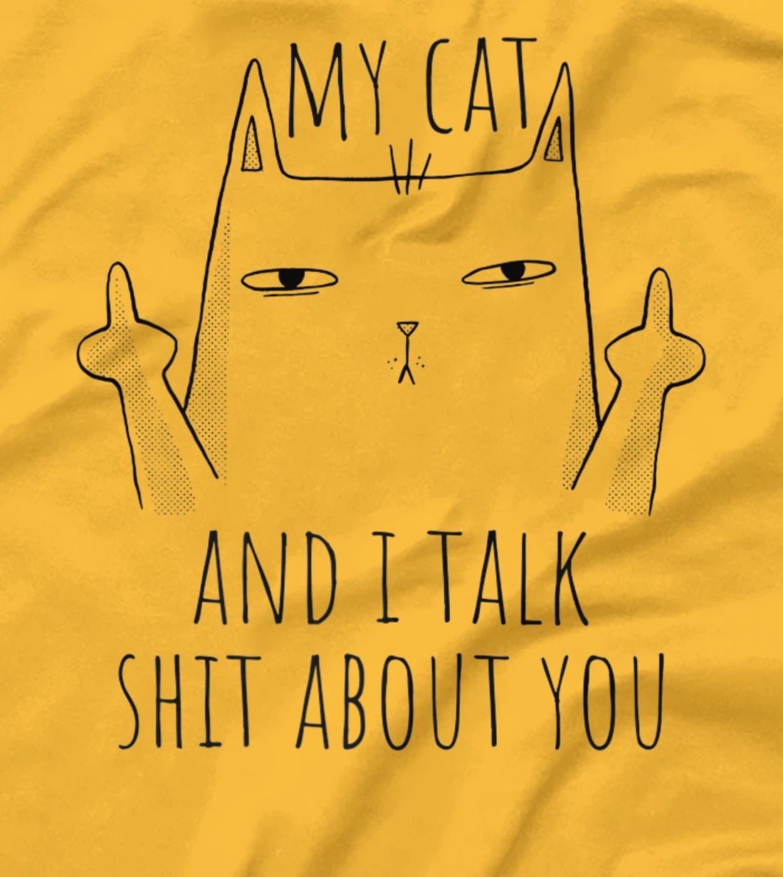 Womens My Cat And I Talk About You. Sarcastic cat fun middle finger T-Shirt, Women T-Shirt