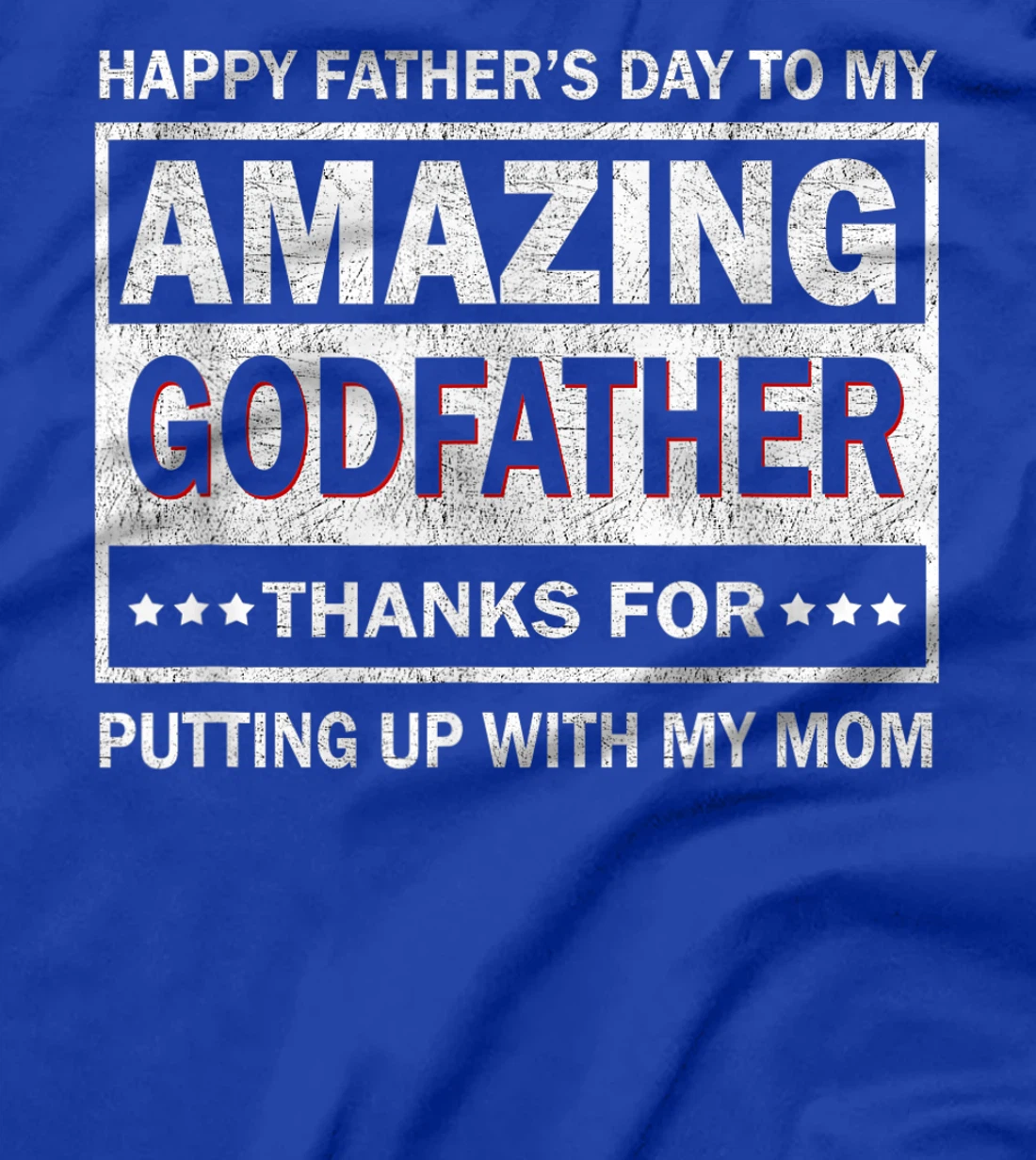 Mens Happy Father's Day To My Amazing Godfather Vintage Father T-Shirt