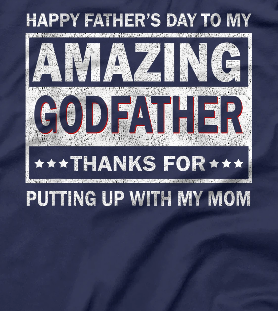 Mens Happy Father's Day To My Amazing Godfather Vintage Father T-Shirt