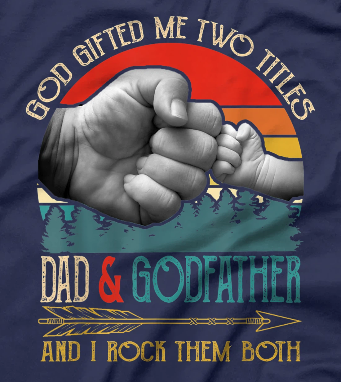 Mens God Gifted Me Two Titles Dad And Godfather Funny Godfather T-Shirt