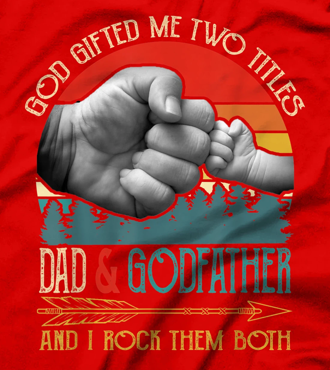Mens God Gifted Me Two Titles Dad And Godfather Funny Godfather T-Shirt
