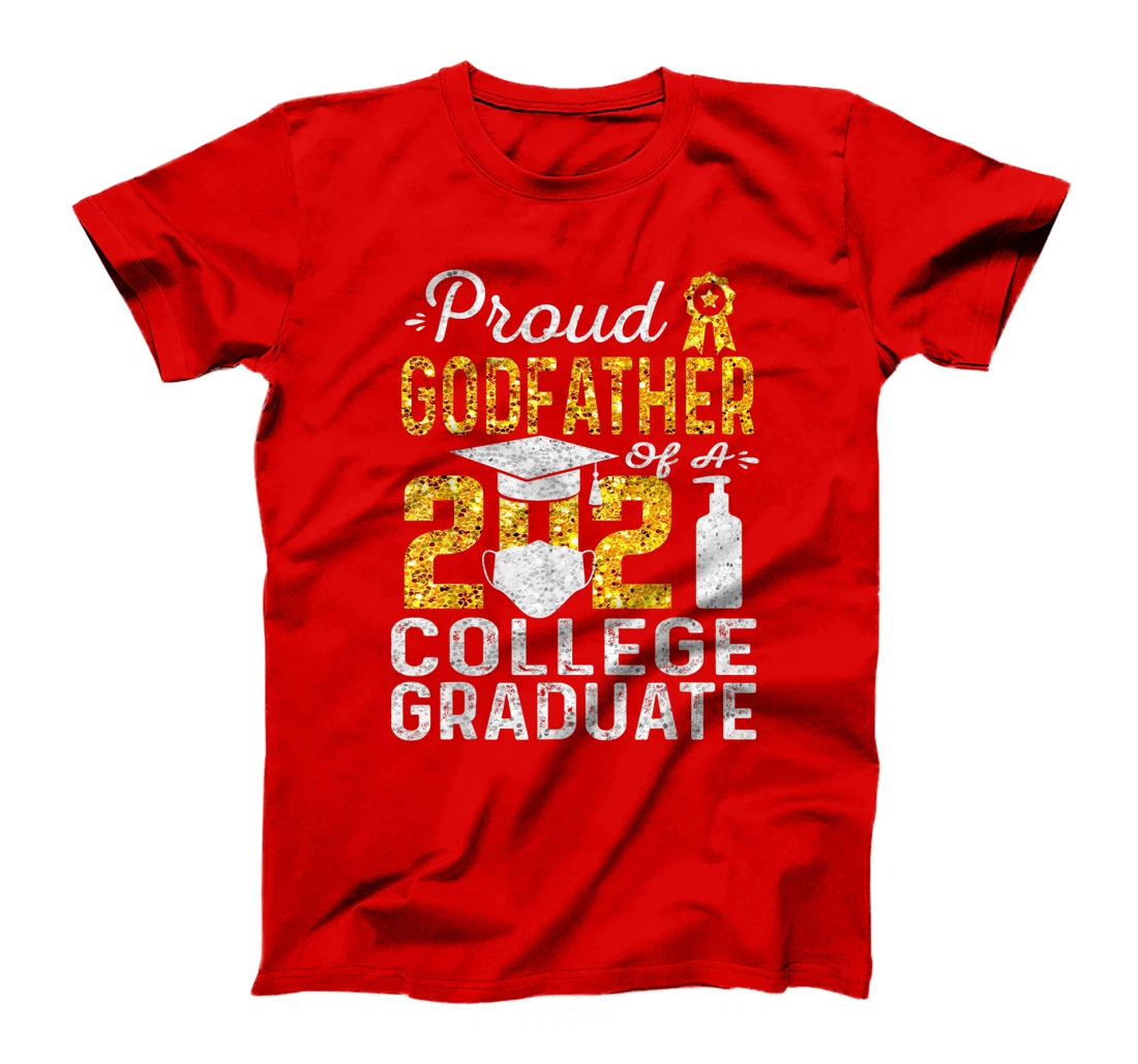 Proud Godfather of a 2021 College Graduate Face Mask T-Shirt