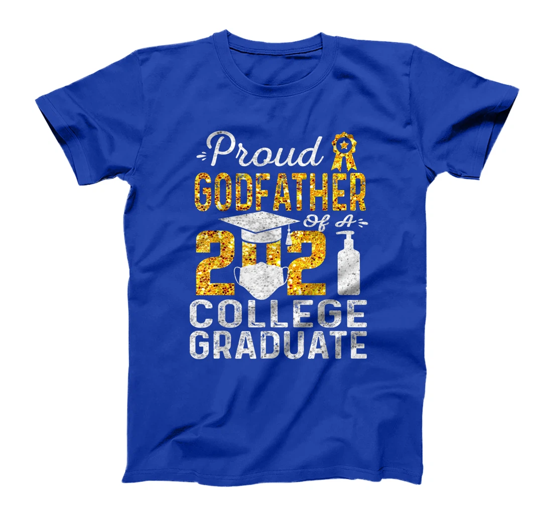 Proud Godfather of a 2021 College Graduate Face Mask T-Shirt