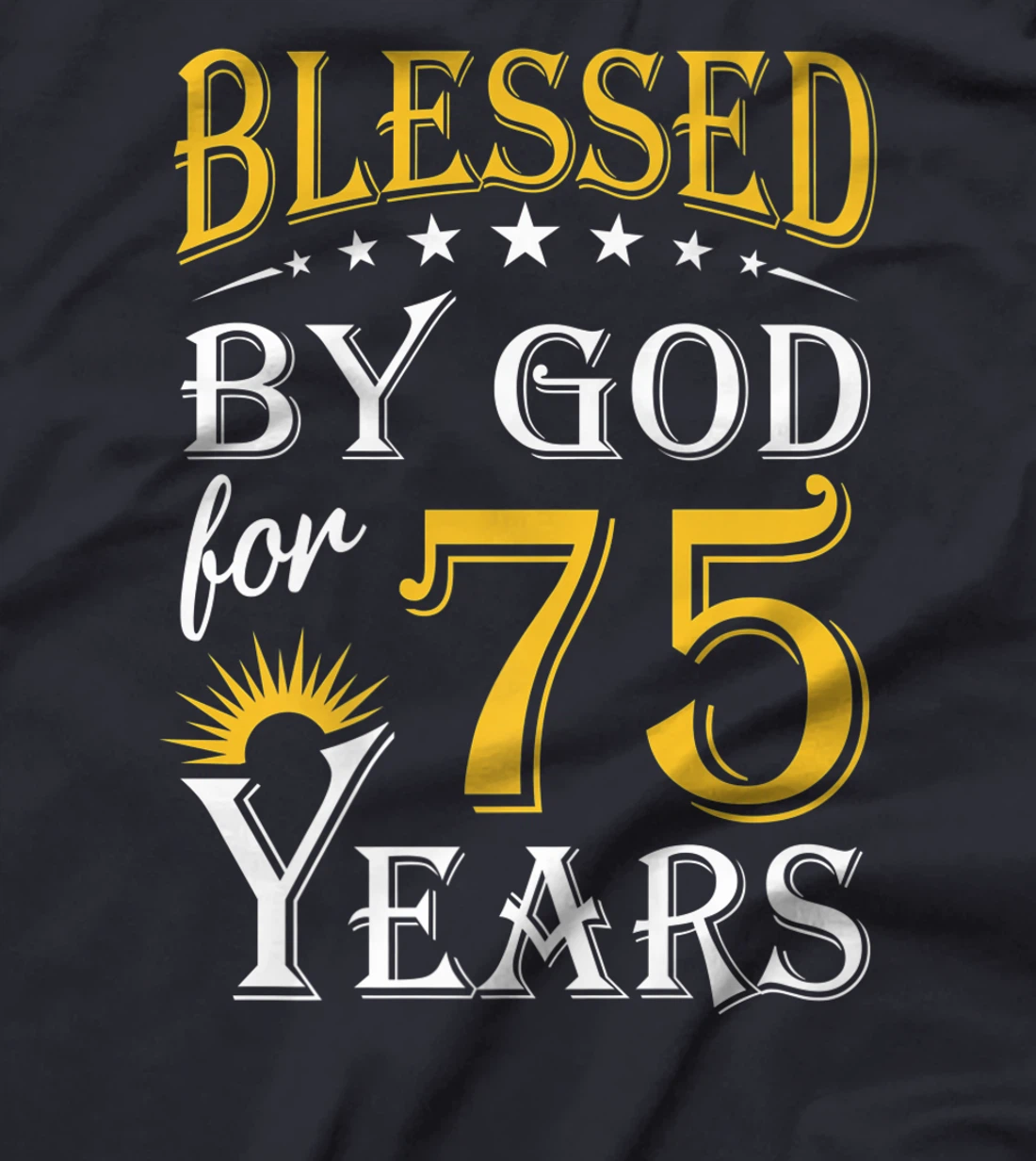 Vintage Blessed by God for 75 years Happy 75th Birthday Premium T-Shirt
