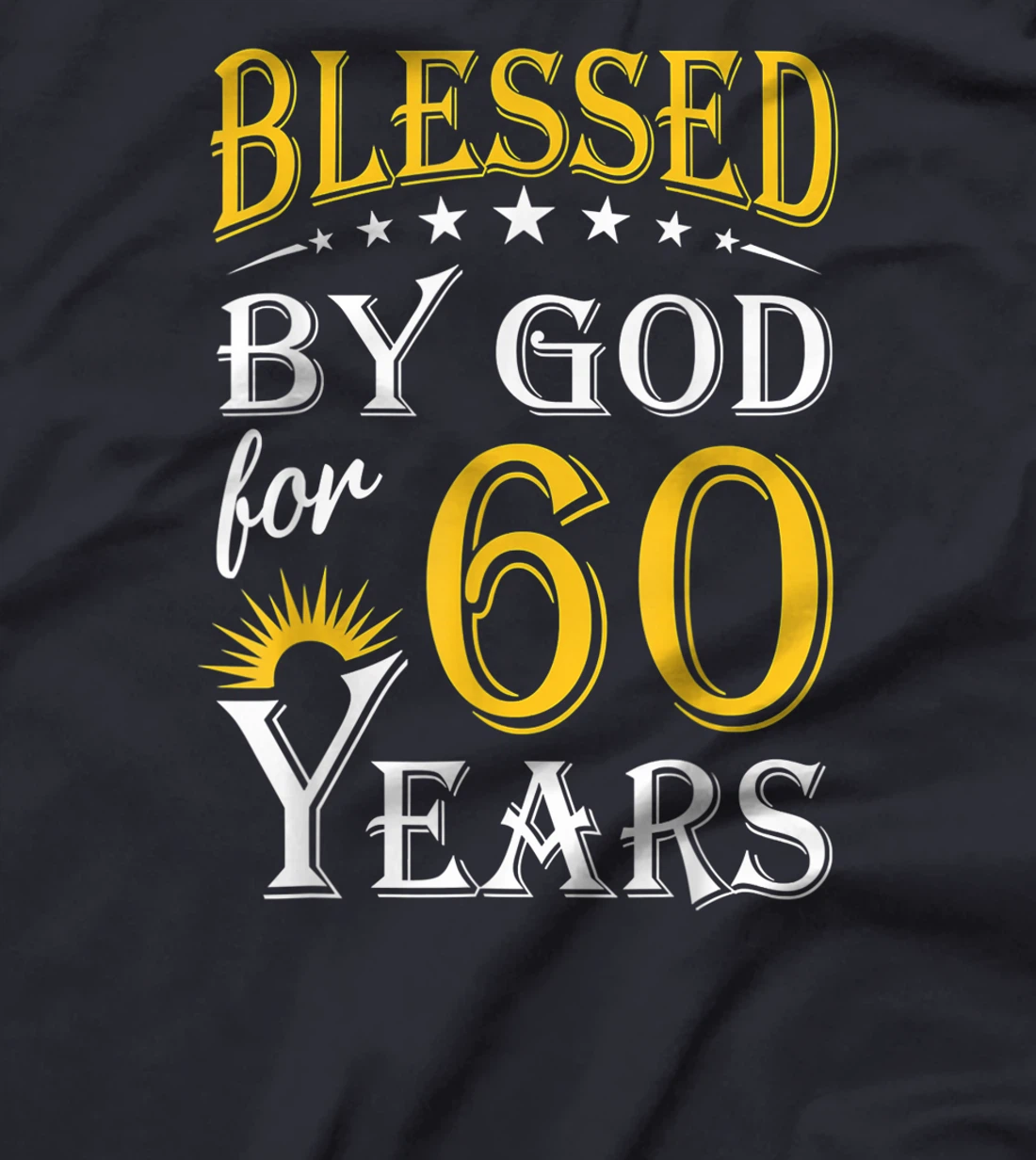 Vintage Blessed by God for 60 years Happy 60th Birthday T-Shirt