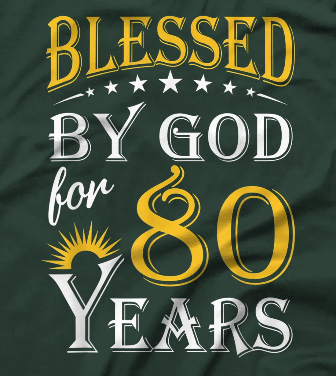 Vintage Blessed by God for 80 years Happy 80th Birthday T-Shirt
