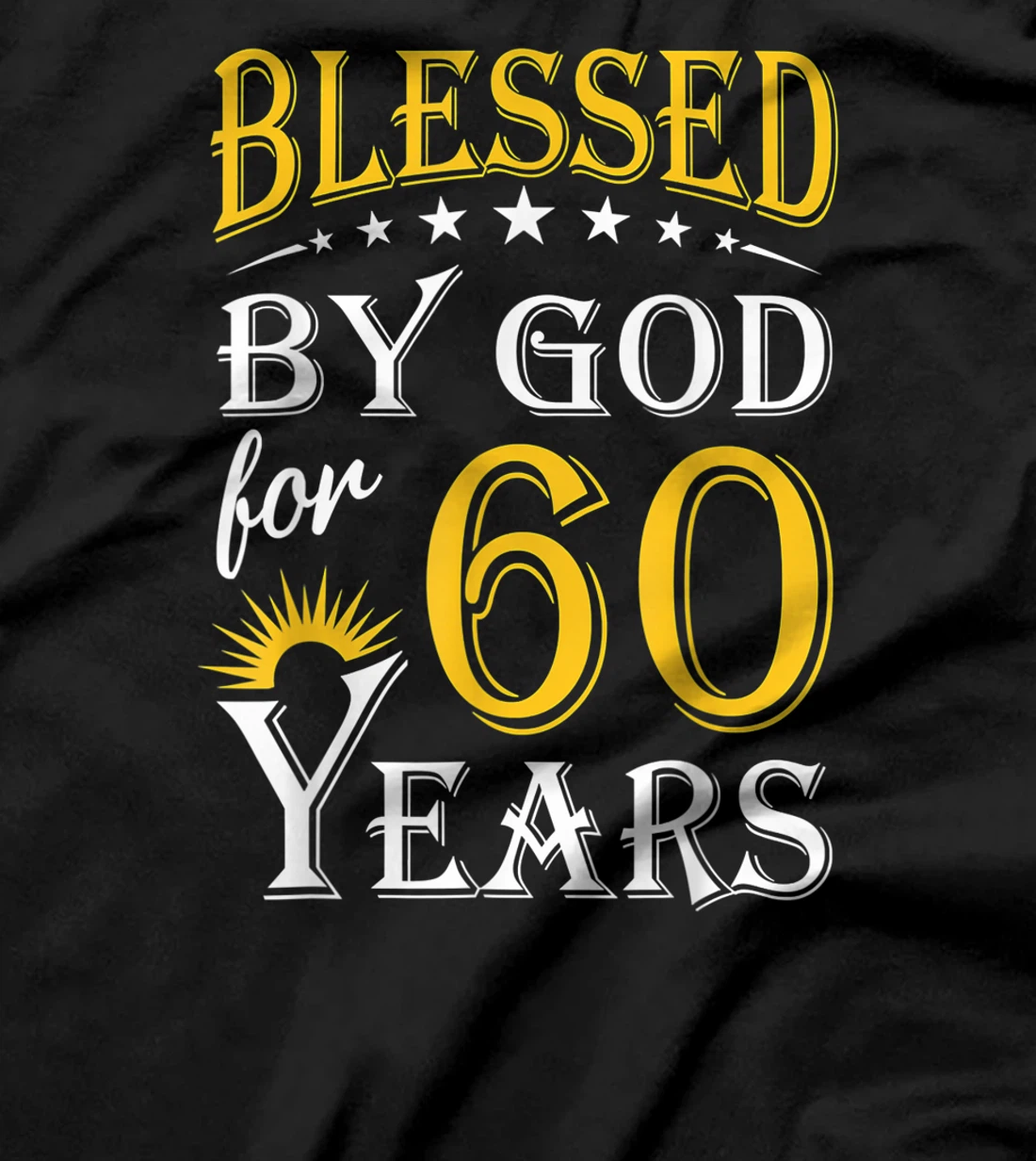 Vintage Blessed by God for 60 years Happy 60th Birthday T-Shirt