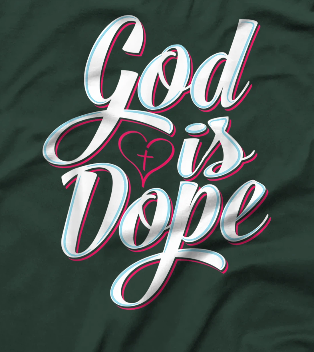 God Is Dope Christian Faith Statement Religious Graphic T-Shirt