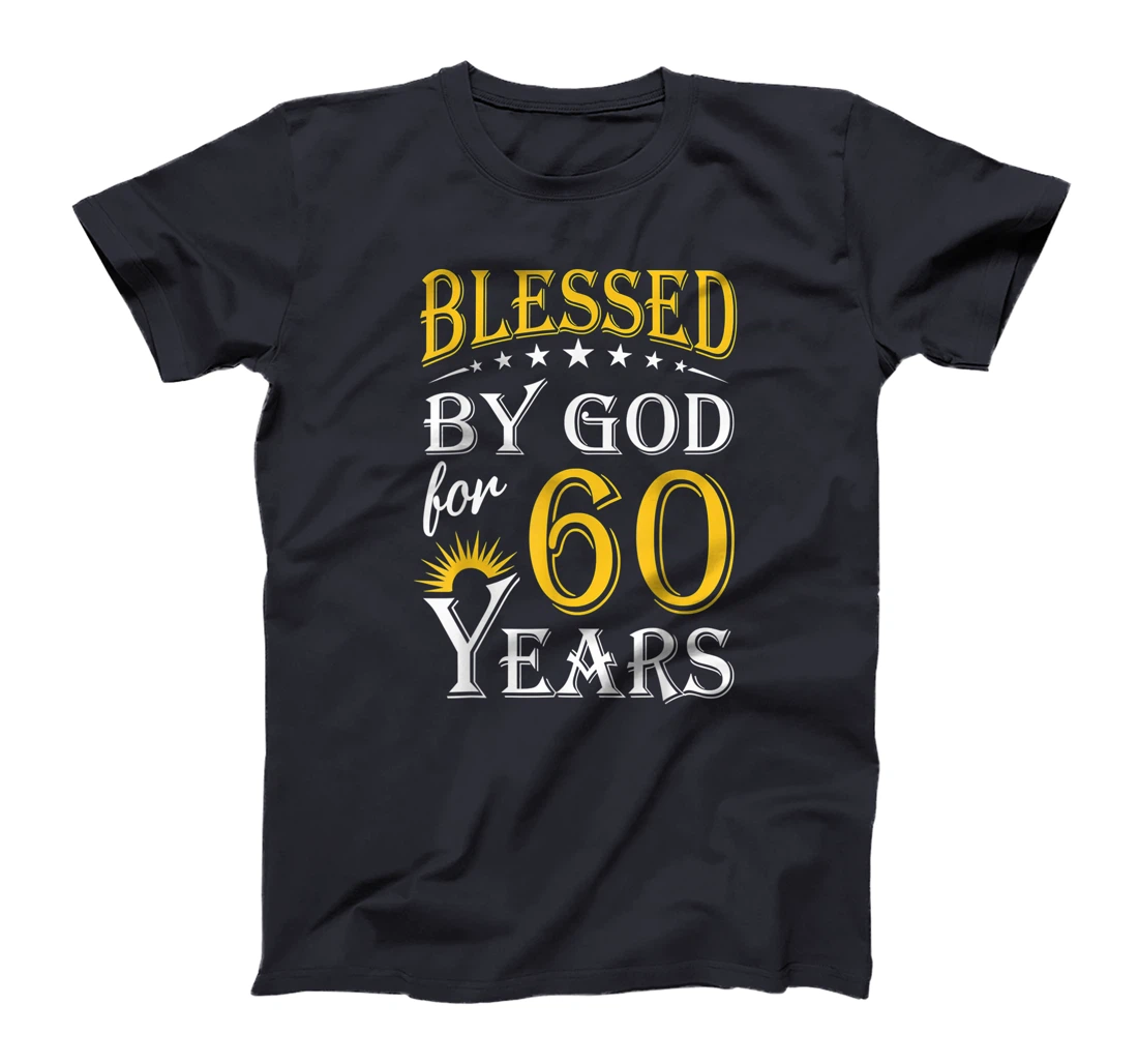 Vintage Blessed by God for 60 years Happy 60th Birthday T-Shirt