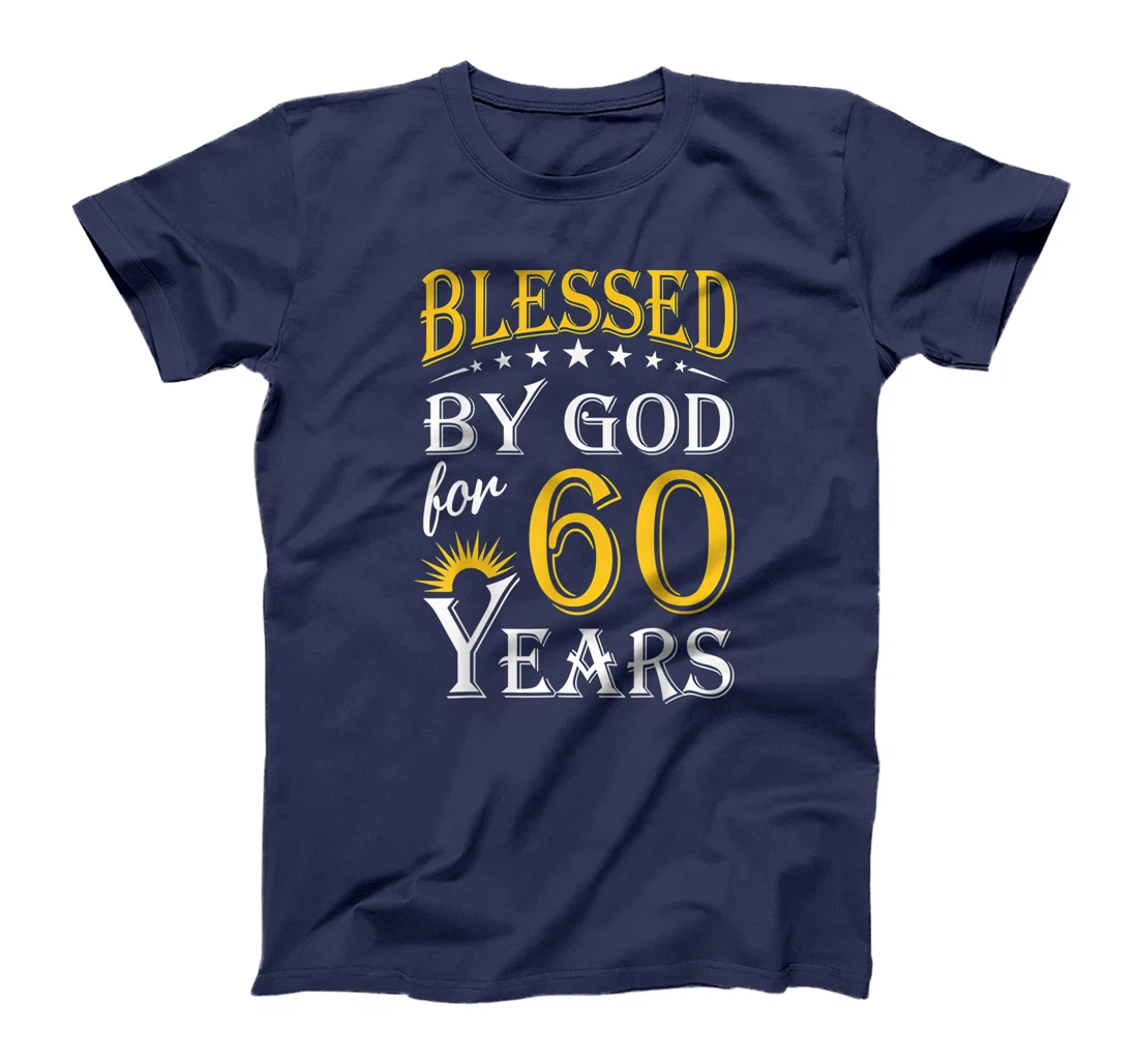Vintage Blessed by God for 60 years Happy 60th Birthday T-Shirt