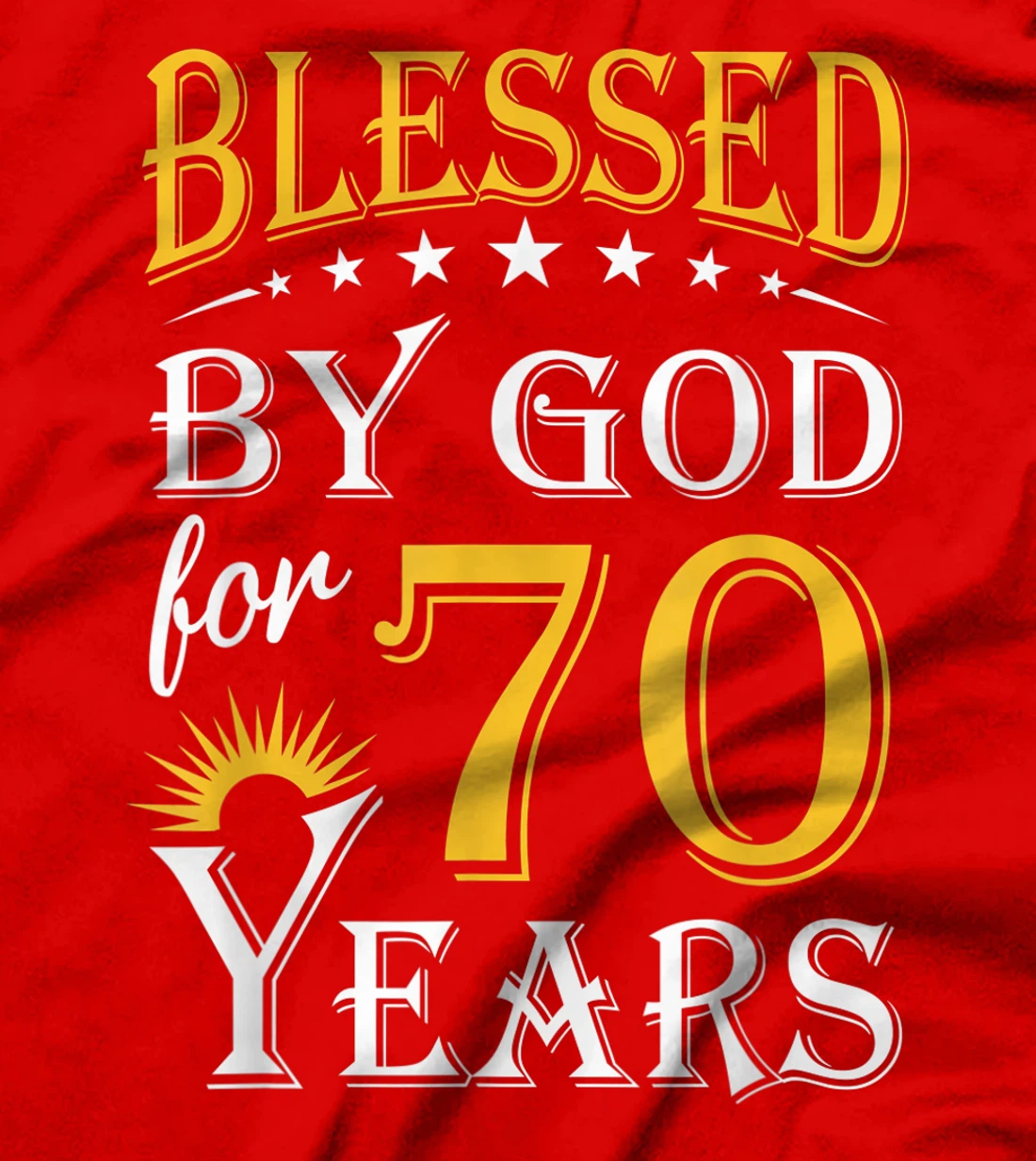 Vintage Blessed by God for 70 years Happy 70th Birthday T-Shirt