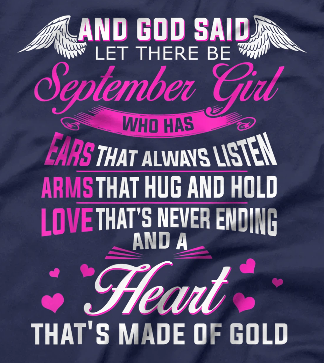 God Said Let There Be September Girl Heart of Gold Birthday T-Shirt