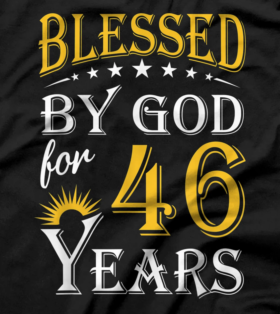 Vintage Blessed by God for 46 years Happy 46th Birthday T-Shirt