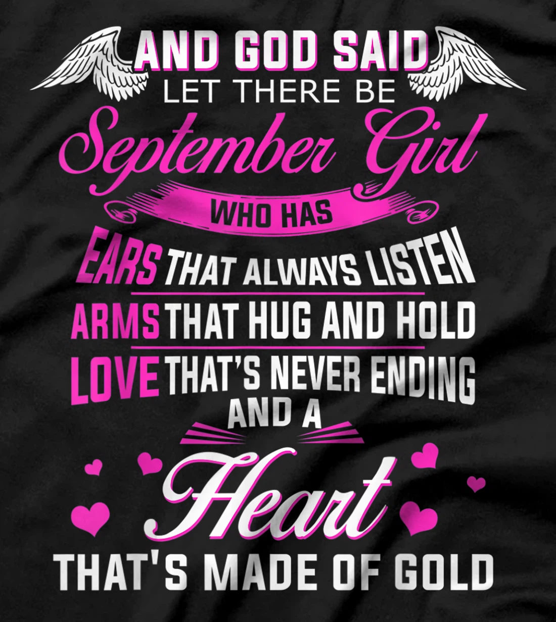 God Said Let There Be September Girl Heart of Gold Birthday T-Shirt