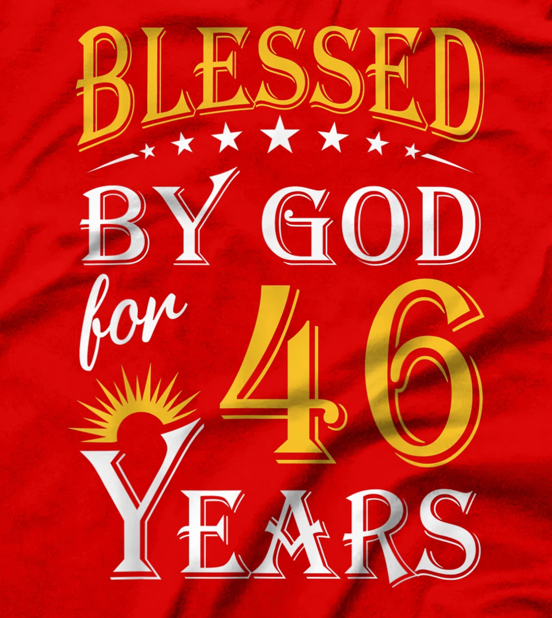 Vintage Blessed by God for 46 years Happy 46th Birthday T-Shirt