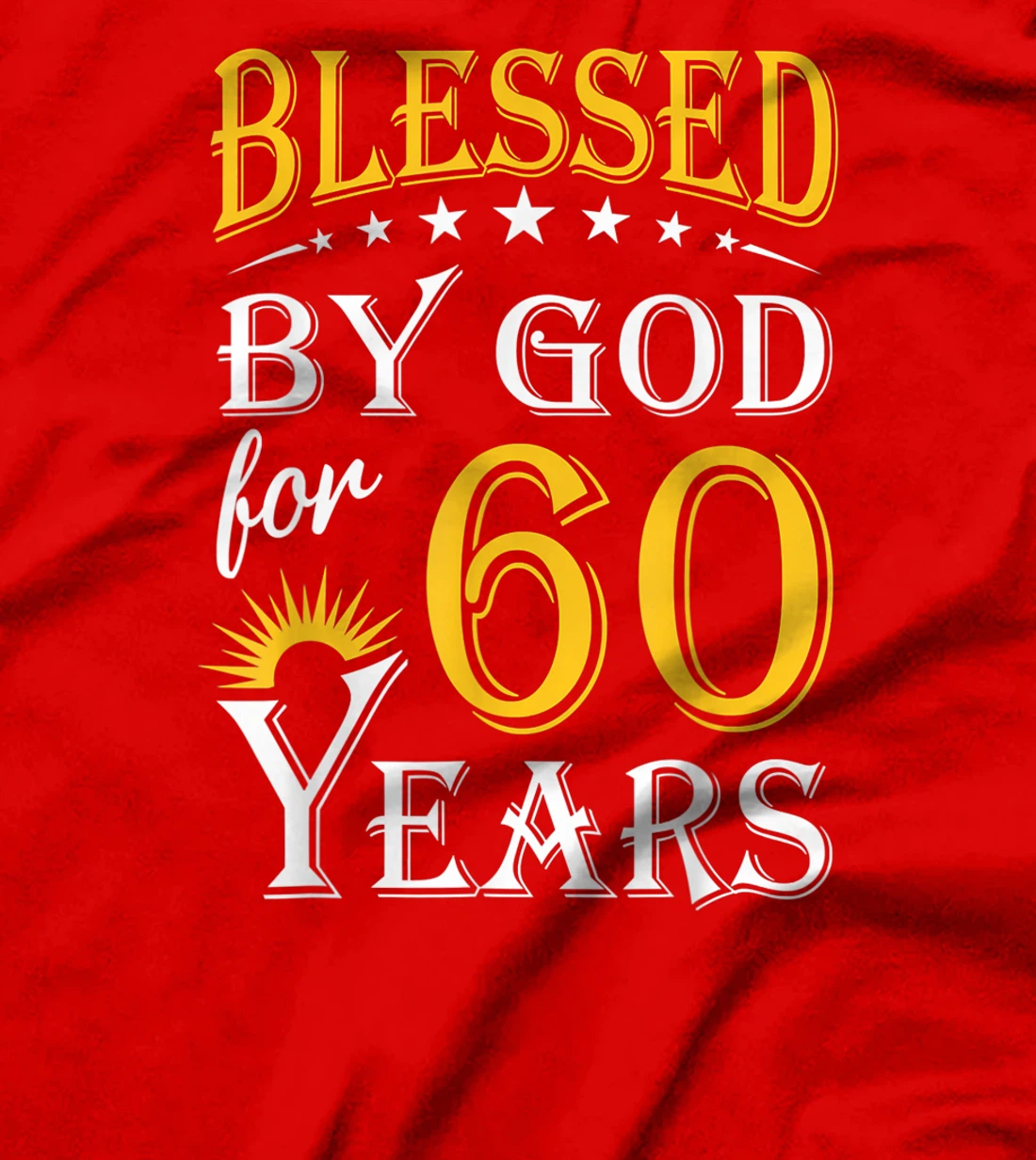 Vintage Blessed by God for 60 years Happy 60th Birthday T-Shirt