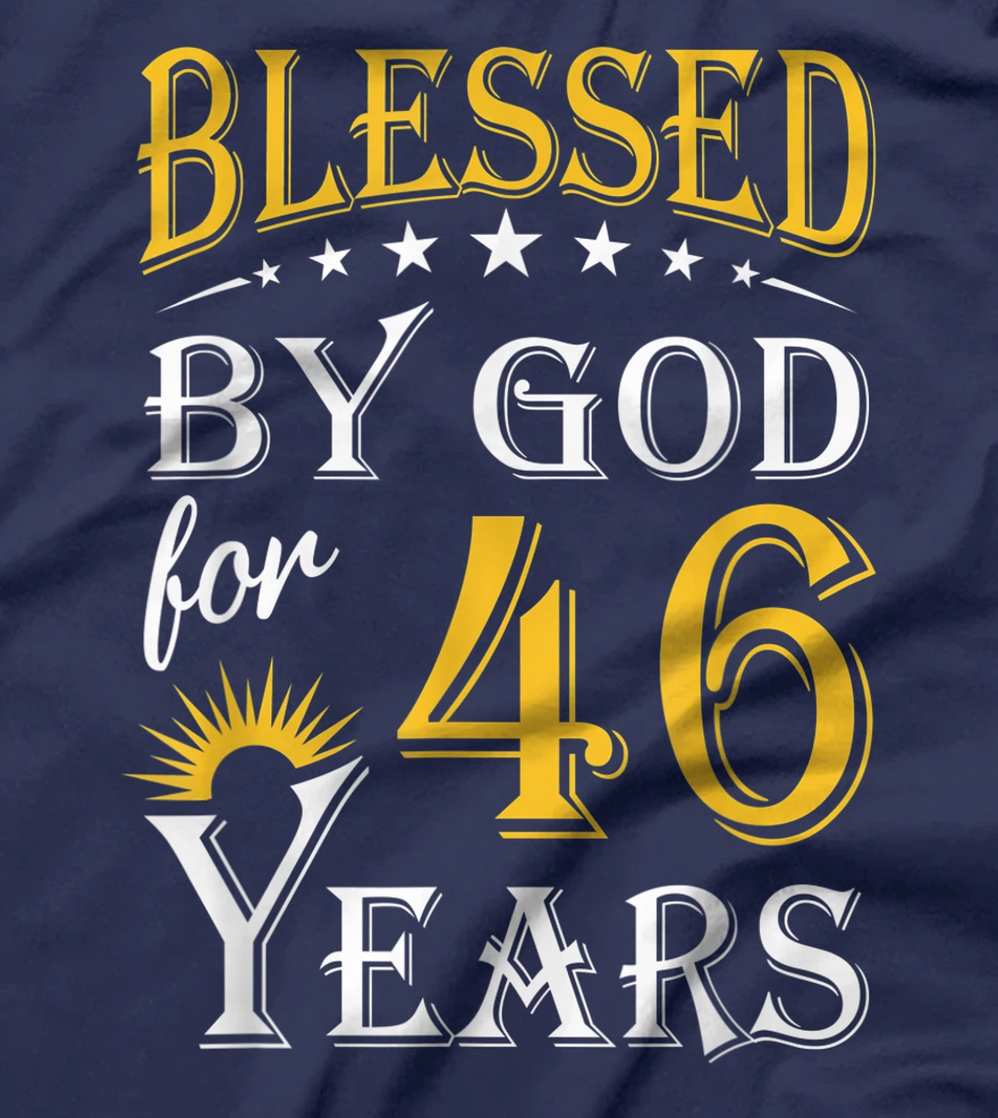 Vintage Blessed by God for 46 years Happy 46th Birthday T-Shirt