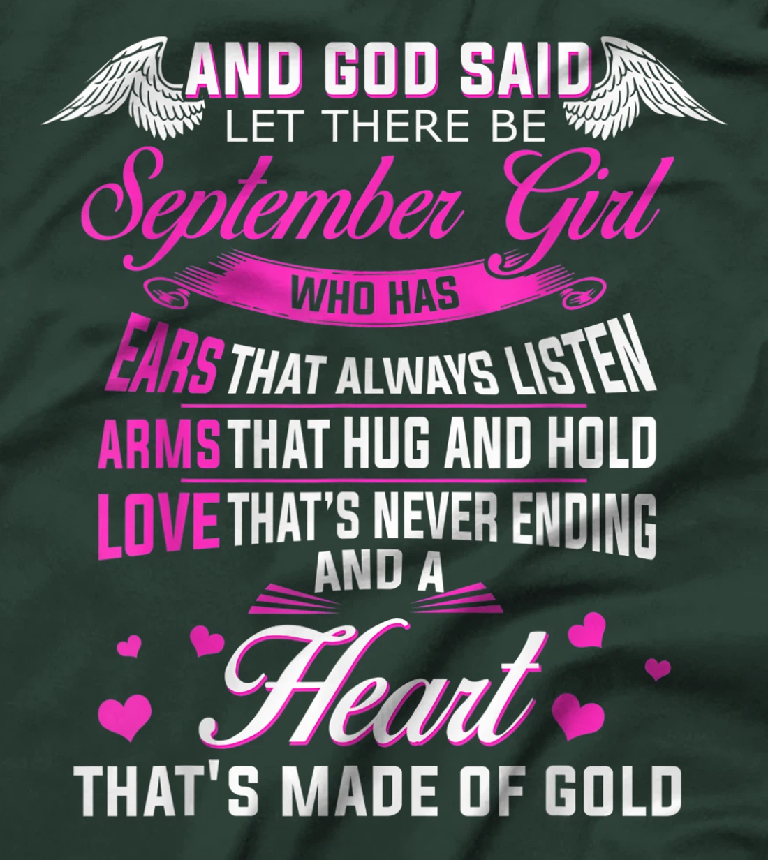 God Said Let There Be September Girl Heart of Gold Birthday T-Shirt
