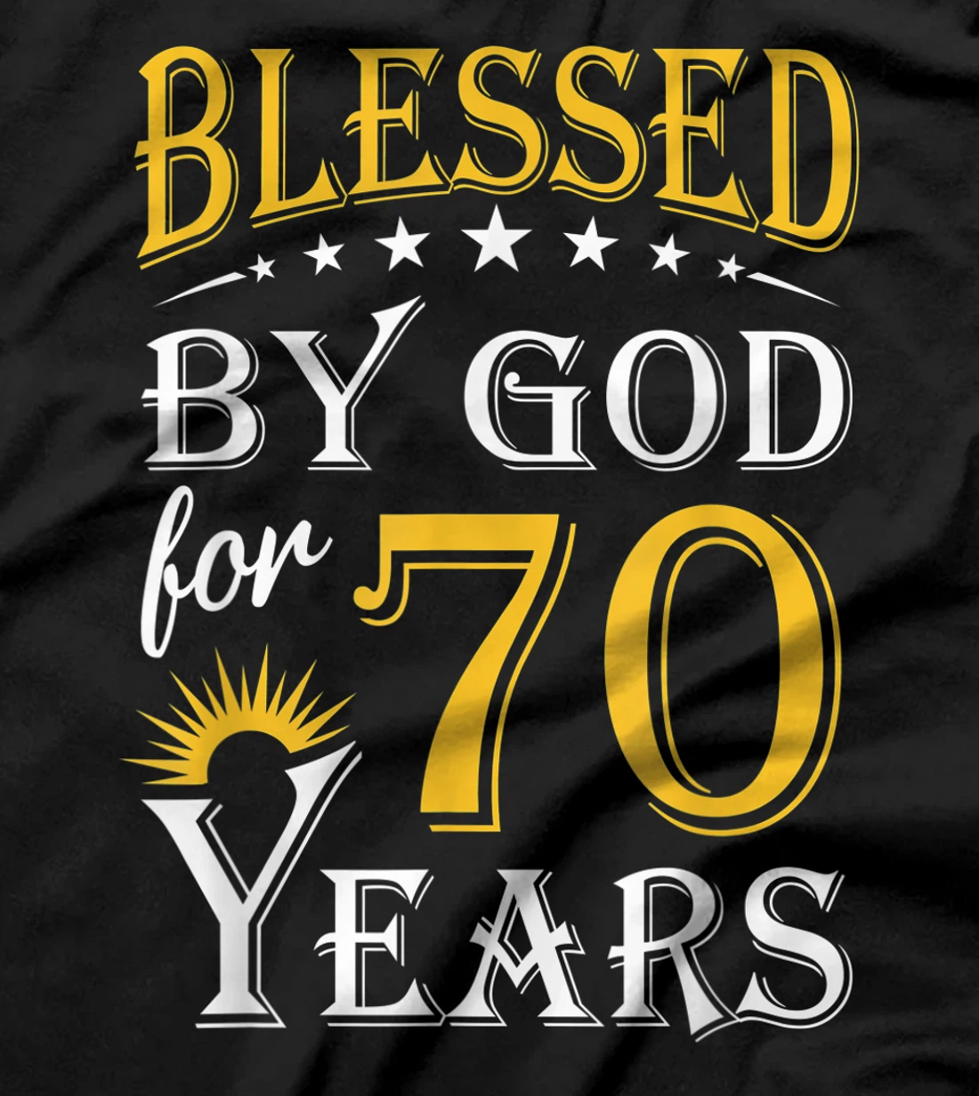 Vintage Blessed by God for 70 years Happy 70th Birthday T-Shirt