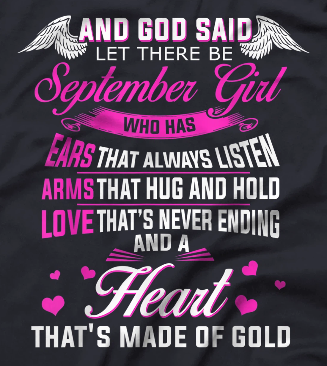 God Said Let There Be September Girl Heart of Gold Birthday T-Shirt