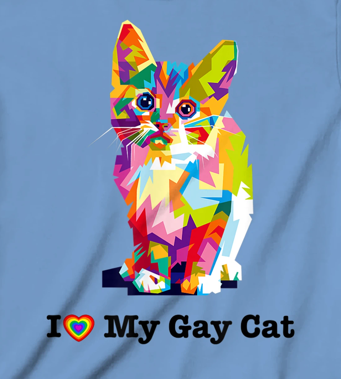 I Love My Gay Cat Heart Funny LGBT T-Shirt, Kid T-Shirt and Women T-Shirt