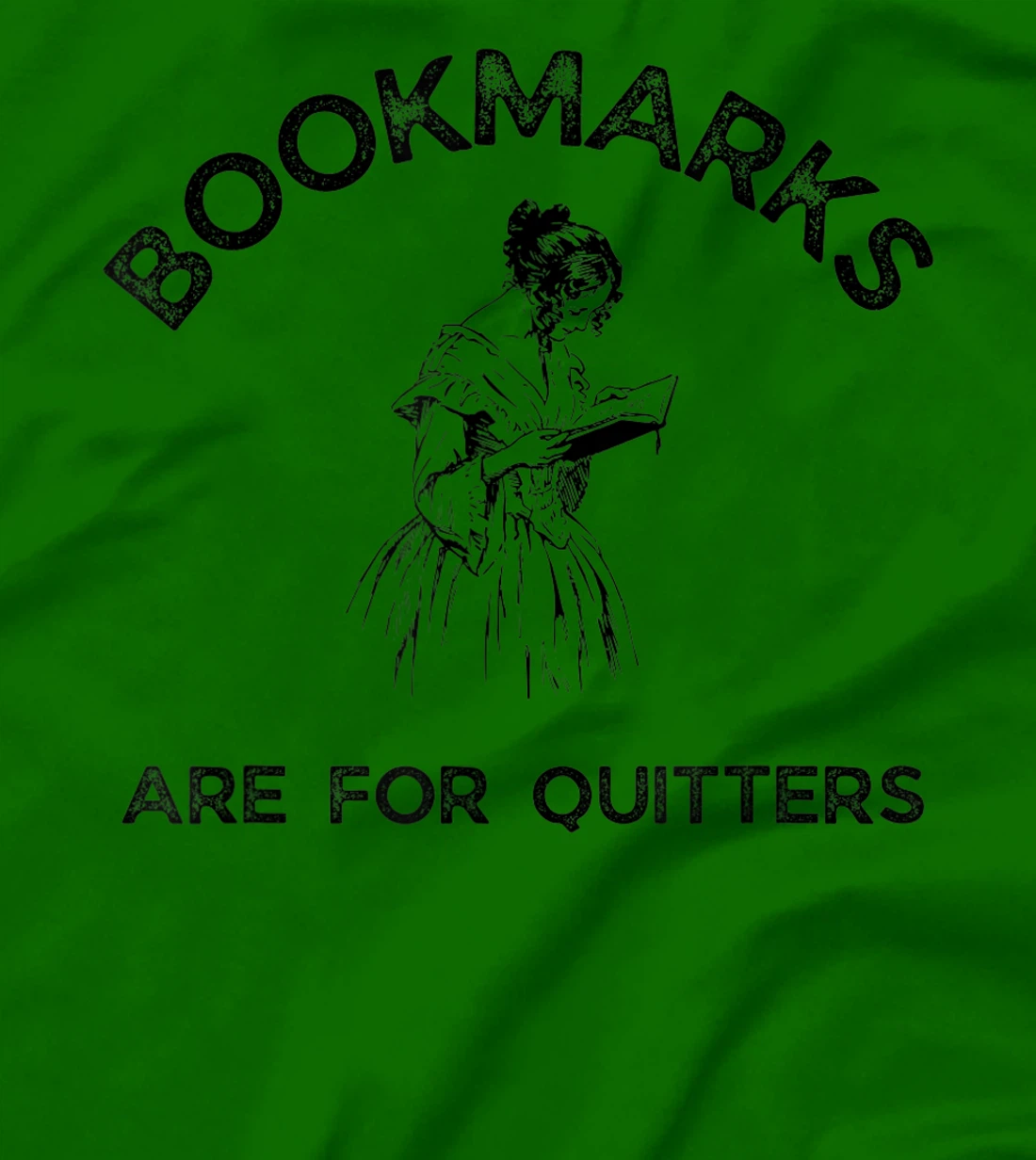 Womens Bookmarks Are for Quitters - Funny Bookworm Women Book Lover T-Shirt, Women T-Shirt