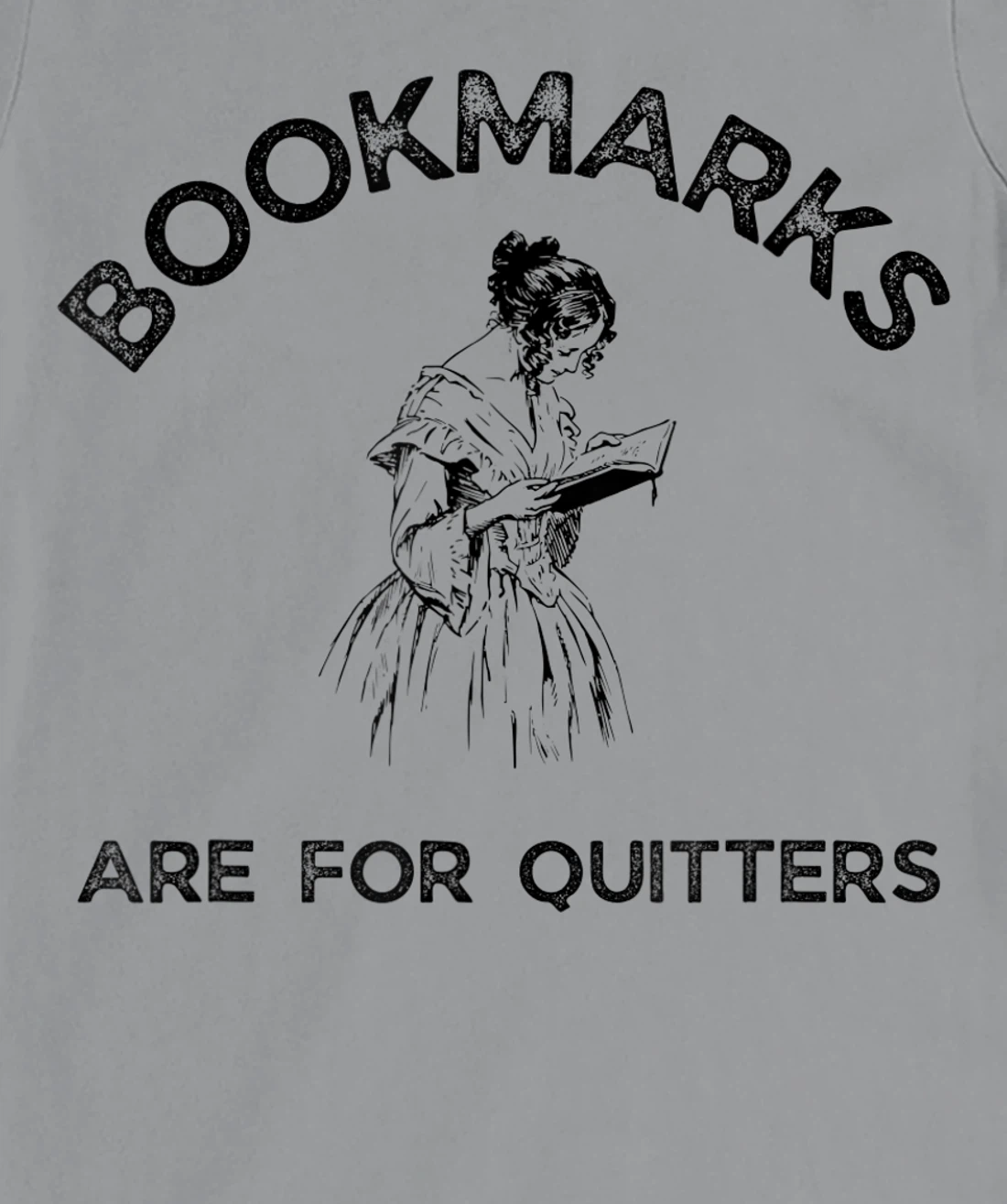 Womens Bookmarks Are for Quitters - Funny Bookworm Women Book Lover T-Shirt, Women T-Shirt