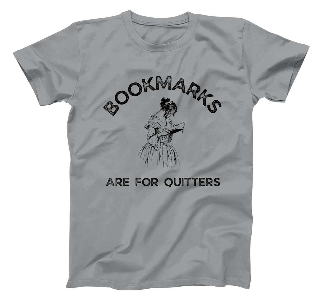 Womens Bookmarks Are for Quitters - Funny Bookworm Women Book Lover T-Shirt, Women T-Shirt