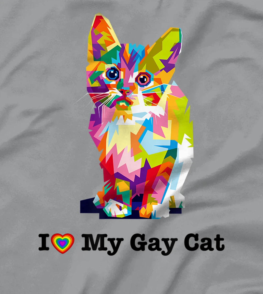 I Love My Gay Cat Heart Funny LGBT T-Shirt, Kid T-Shirt and Women T-Shirt