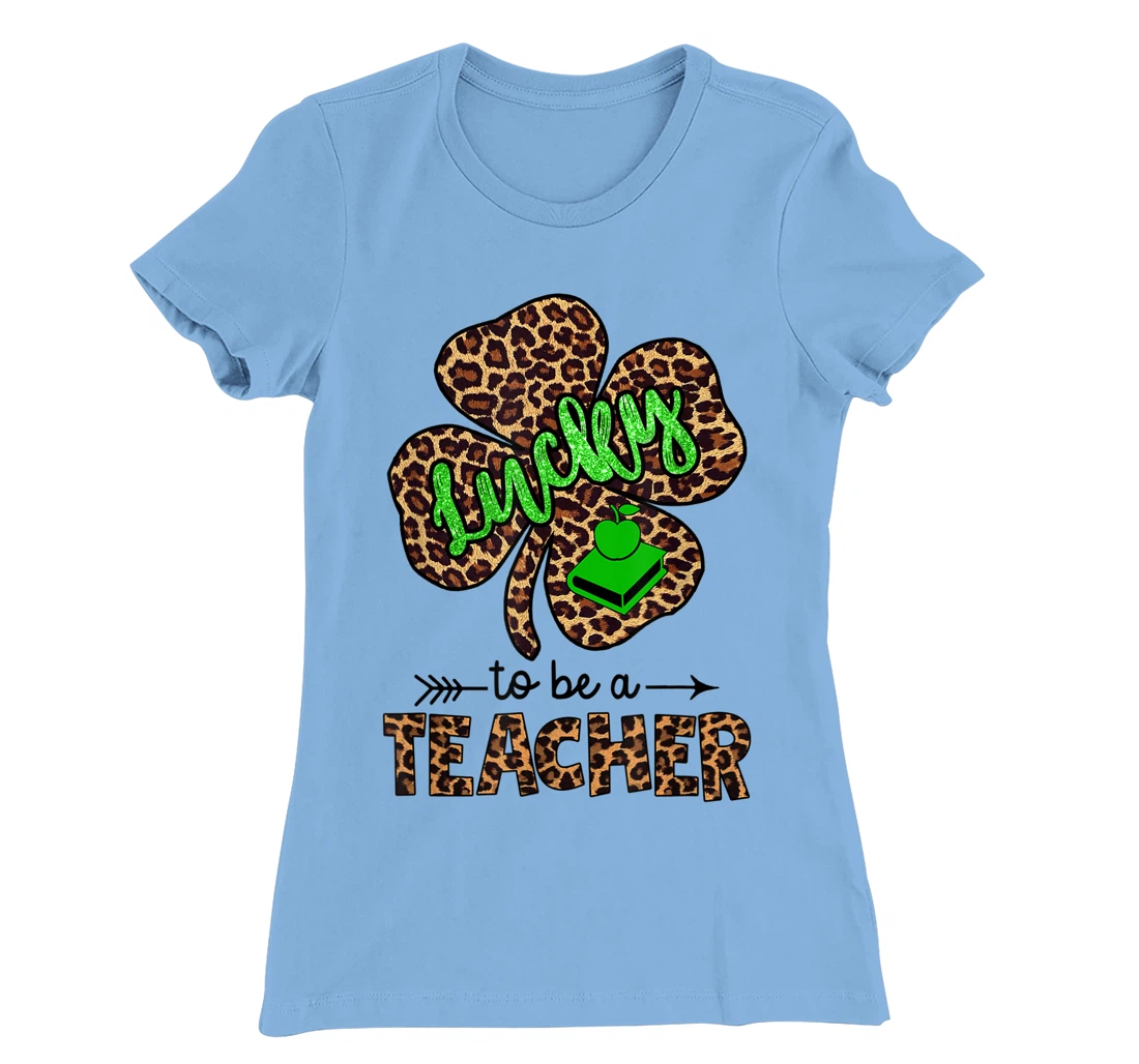 Womens Lucky To Be A Teacher Leopard Shamrock St Patricks Day Women T-Shirt, Women T-Shirt