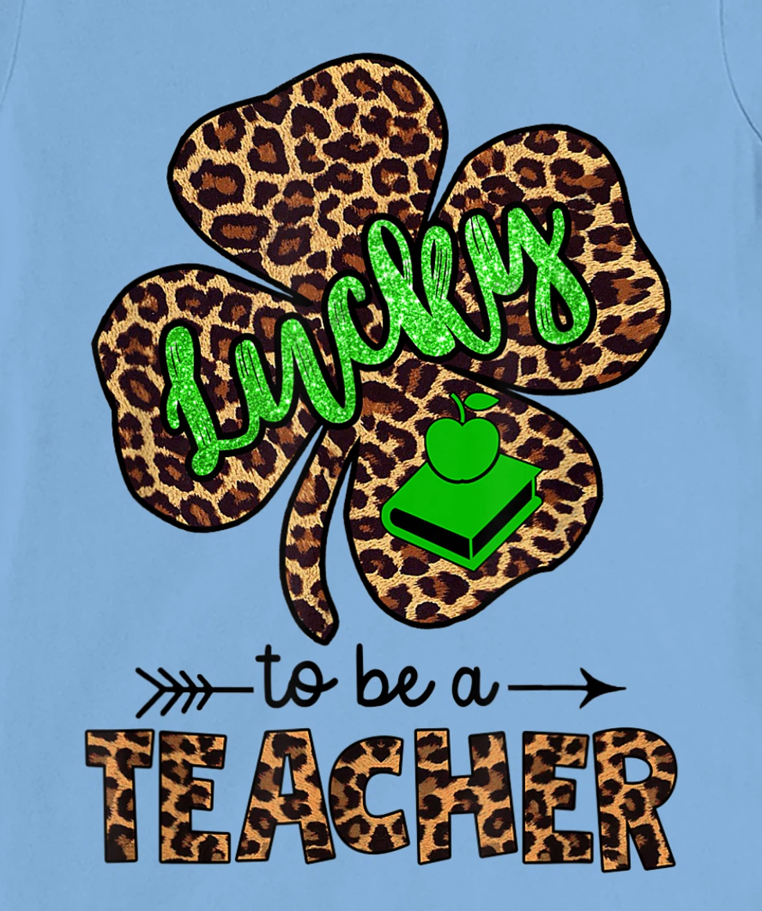 Womens Lucky To Be A Teacher Leopard Shamrock St Patricks Day Women T-Shirt, Women T-Shirt