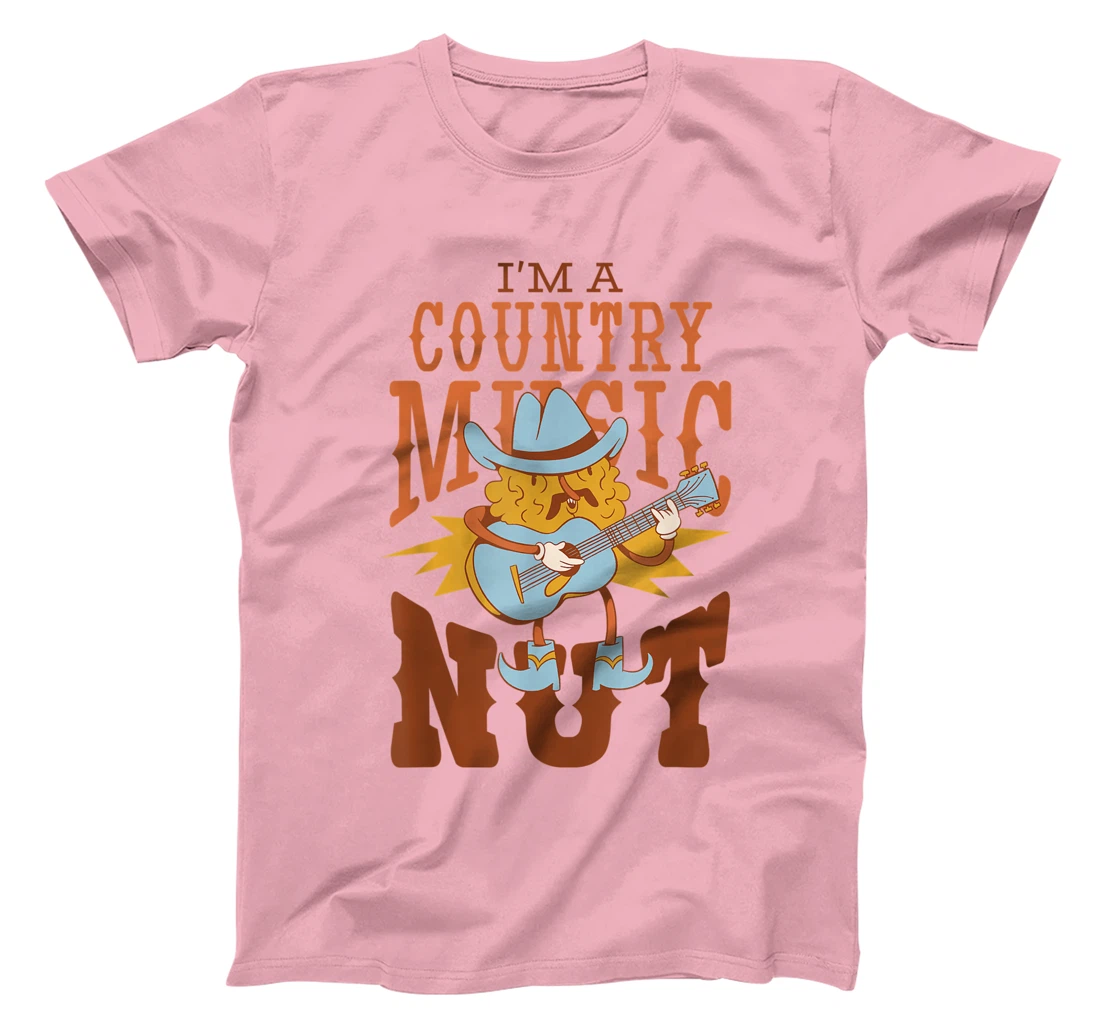 Womens I'm A Country Music Nut Cowboy Guitar Western Walnut T-Shirt, Kid T-Shirt and Women T-Shirt