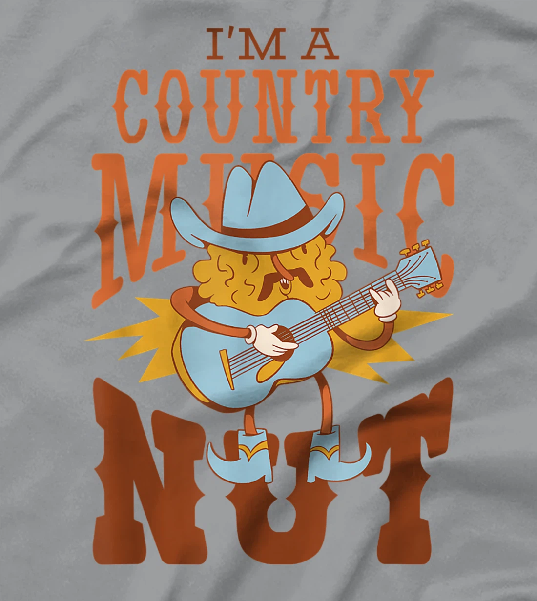 Womens I'm A Country Music Nut Cowboy Guitar Western Walnut T-Shirt, Kid T-Shirt and Women T-Shirt