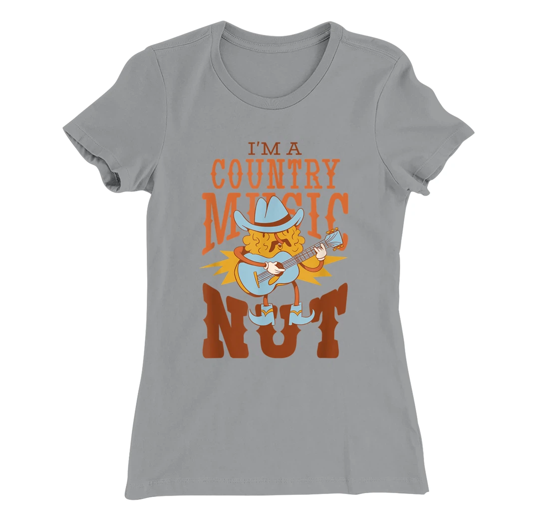 Womens I'm A Country Music Nut Cowboy Guitar Western Walnut T-Shirt, Kid T-Shirt and Women T-Shirt