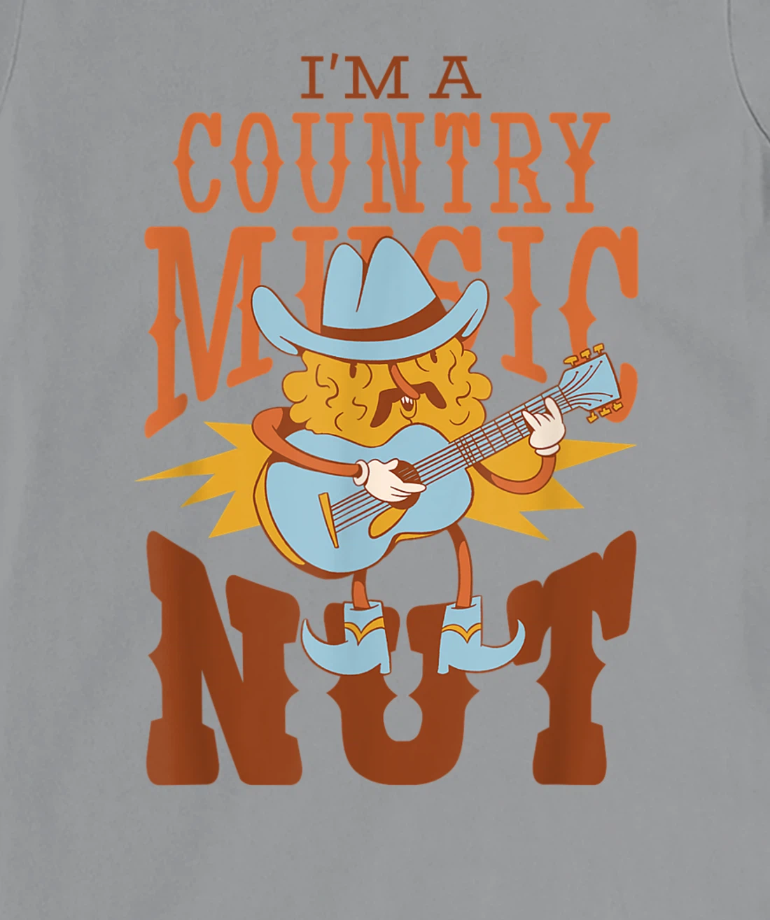 Womens I'm A Country Music Nut Cowboy Guitar Western Walnut T-Shirt, Kid T-Shirt and Women T-Shirt