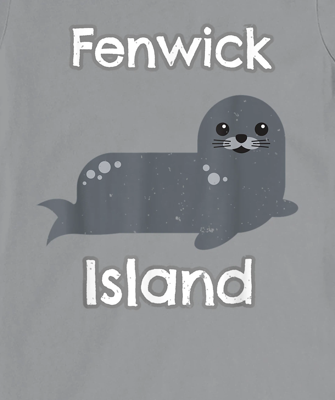 Womens Fenwick Island Delaware Marine Life Harbor Seal T-Shirt, Kid T-Shirt and Women T-Shirt