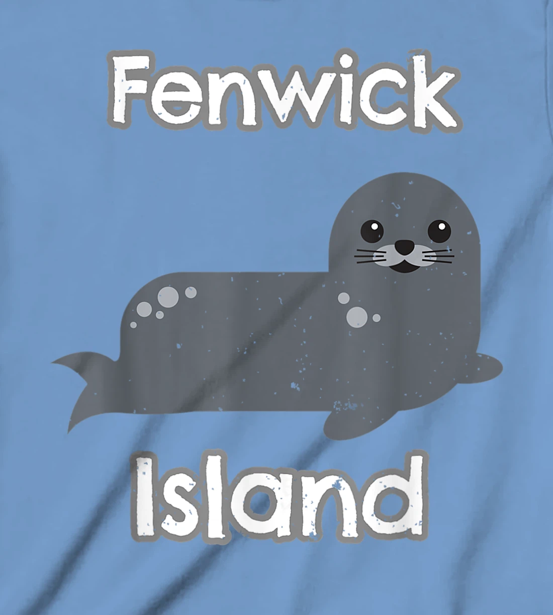 Womens Fenwick Island Delaware Marine Life Harbor Seal T-Shirt, Kid T-Shirt and Women T-Shirt
