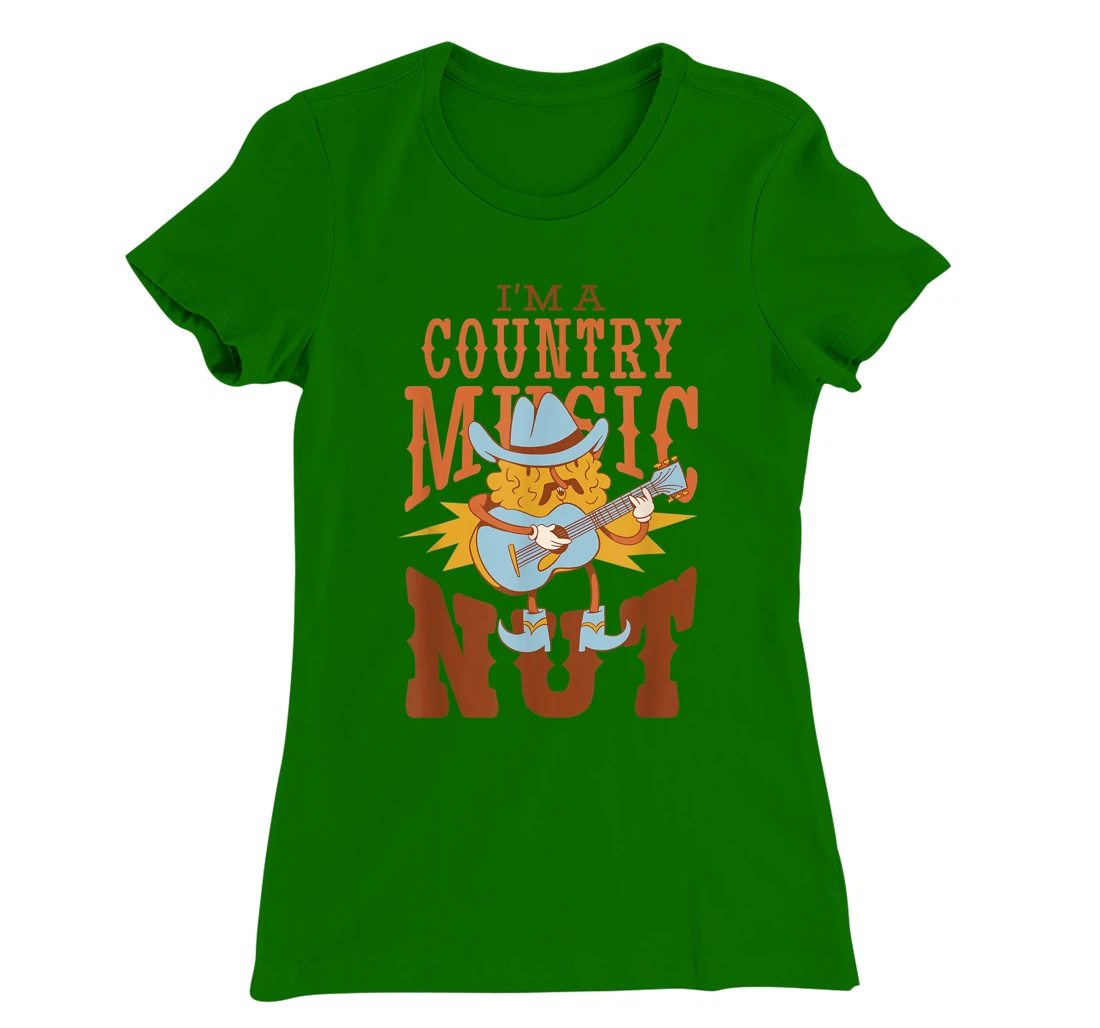 Womens I'm A Country Music Nut Cowboy Guitar Western Walnut T-Shirt, Kid T-Shirt and Women T-Shirt