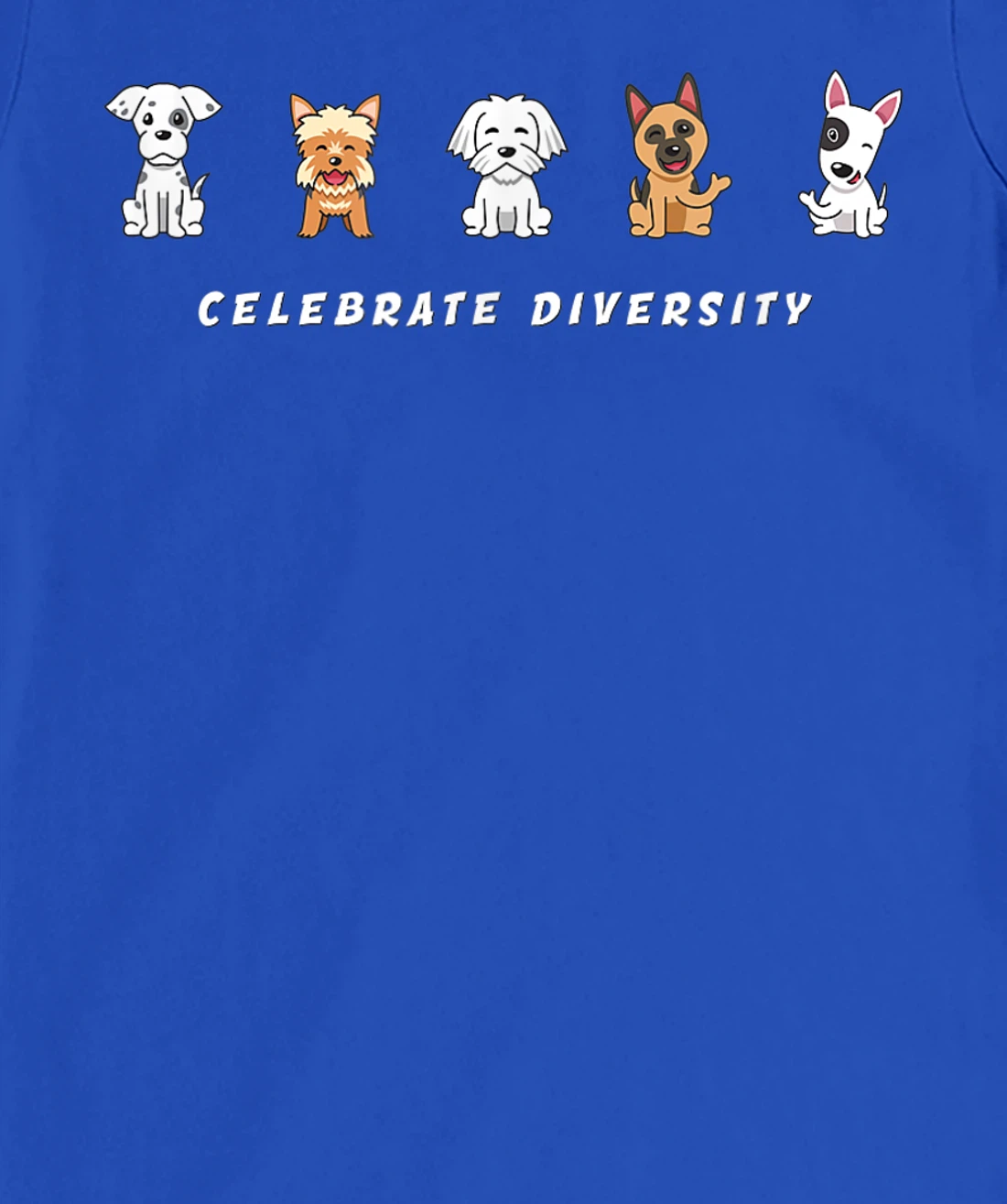 Puppies & Bigger Dogs of All Kinds - Celebrate Diversity T-Shirt, Women T-Shirt