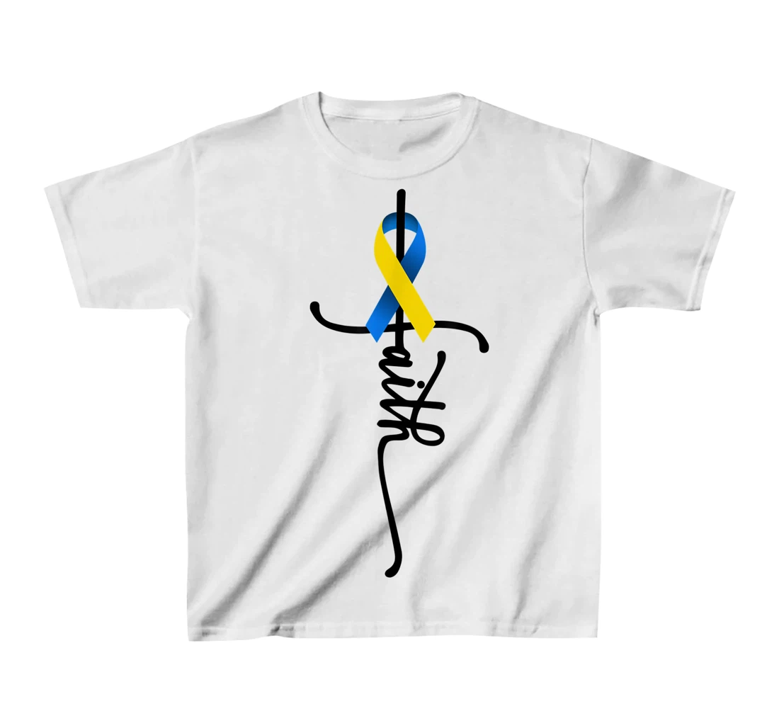 Womens Down Syndrome Faith Down Syndrome Awareness Gifts Trisomy 21 T-Shirt, Kid T-Shirt and Women T-Shirt