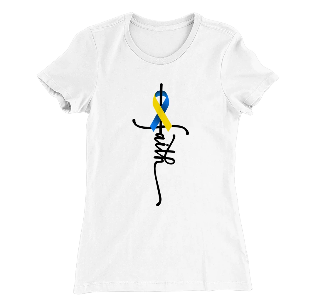 Womens Down Syndrome Faith Down Syndrome Awareness Gifts Trisomy 21 T-Shirt, Kid T-Shirt and Women T-Shirt
