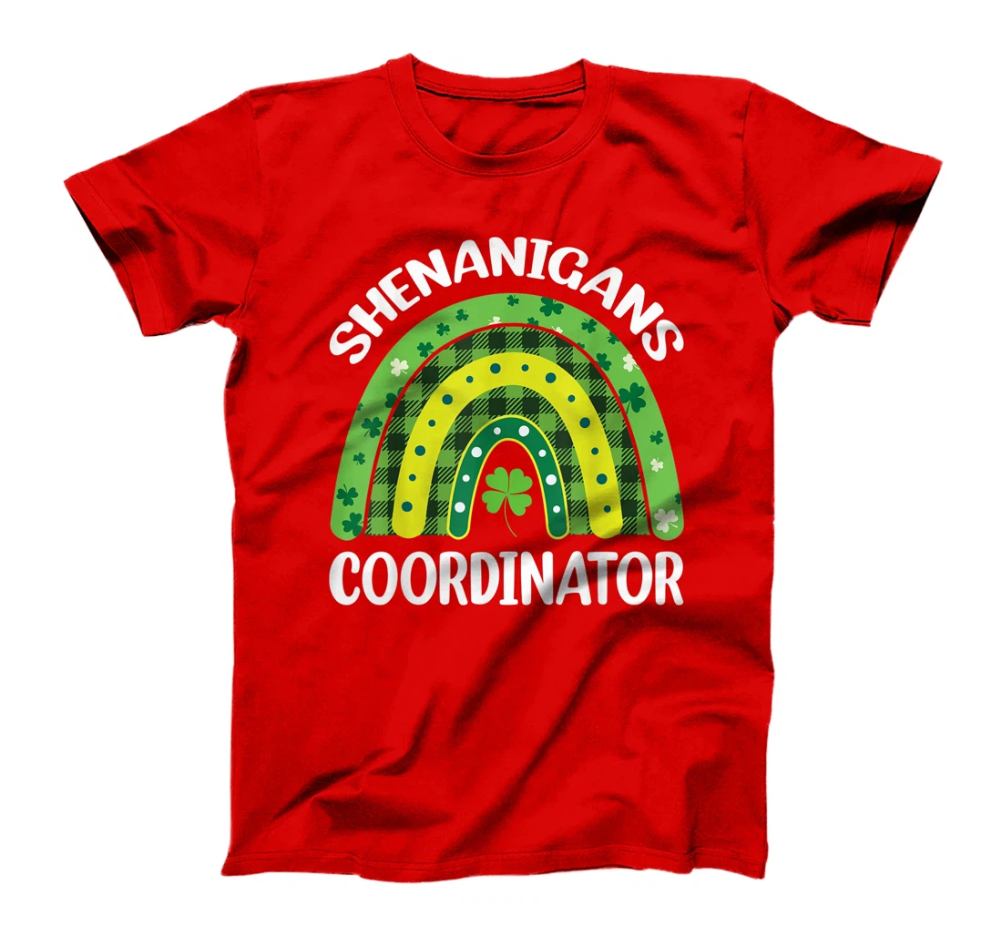 Shenanigans Coordinator Rainbow St Patricks Day Teacher Gift T-Shirt, Kid T-Shirt and Women T-Shirt