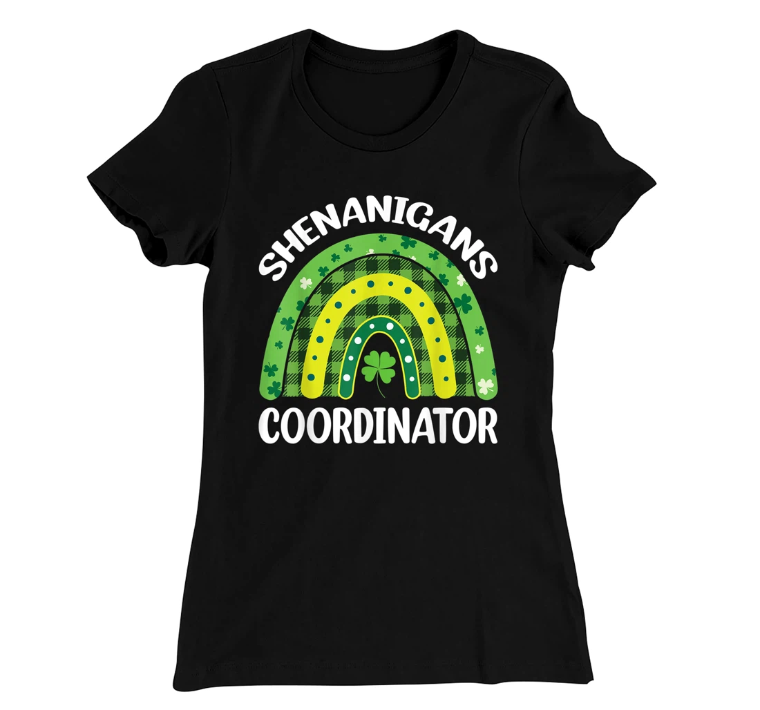 Shenanigans Coordinator Rainbow St Patricks Day Teacher Gift T-Shirt, Kid T-Shirt and Women T-Shirt