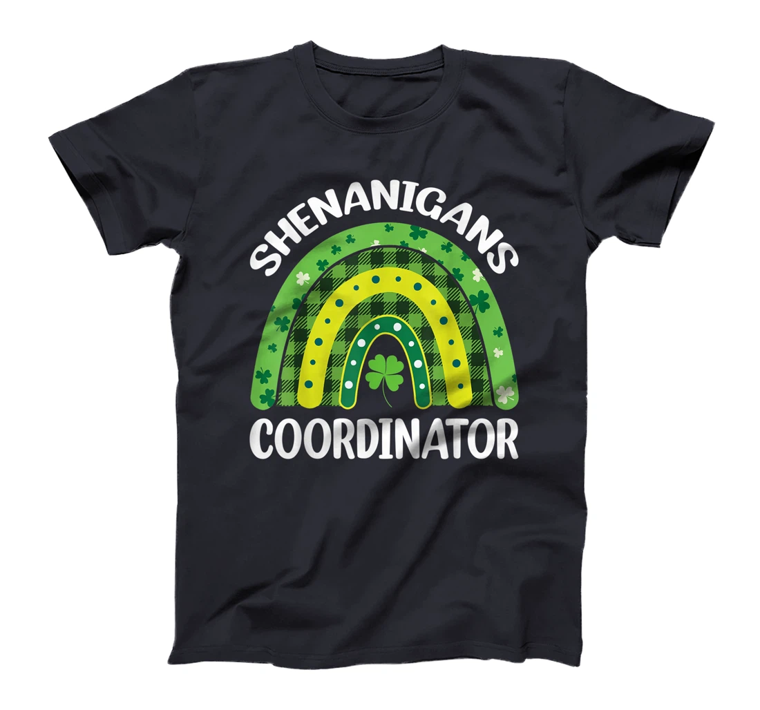 Shenanigans Coordinator Rainbow St Patricks Day Teacher Gift T-Shirt, Kid T-Shirt and Women T-Shirt