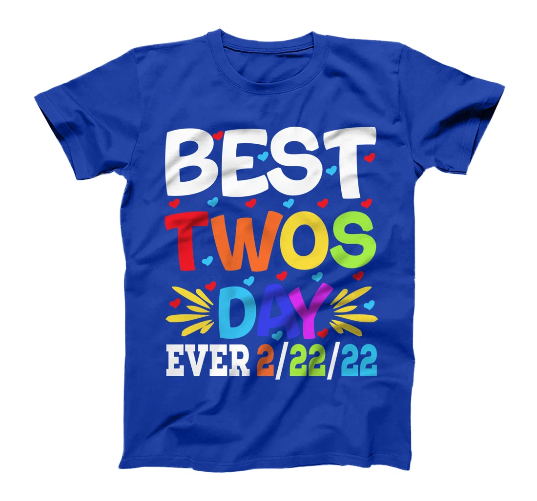 Happy 2/22/22 Twosday Tuesday February 22nd 2022 Numerology T-Shirt