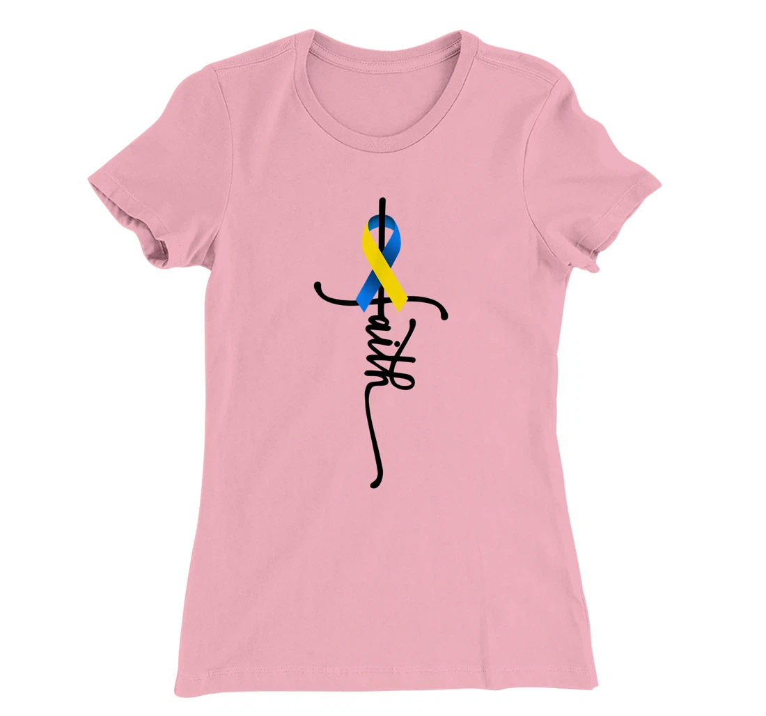 Womens Down Syndrome Faith Down Syndrome Awareness Gifts Trisomy 21 T-Shirt, Kid T-Shirt and Women T-Shirt