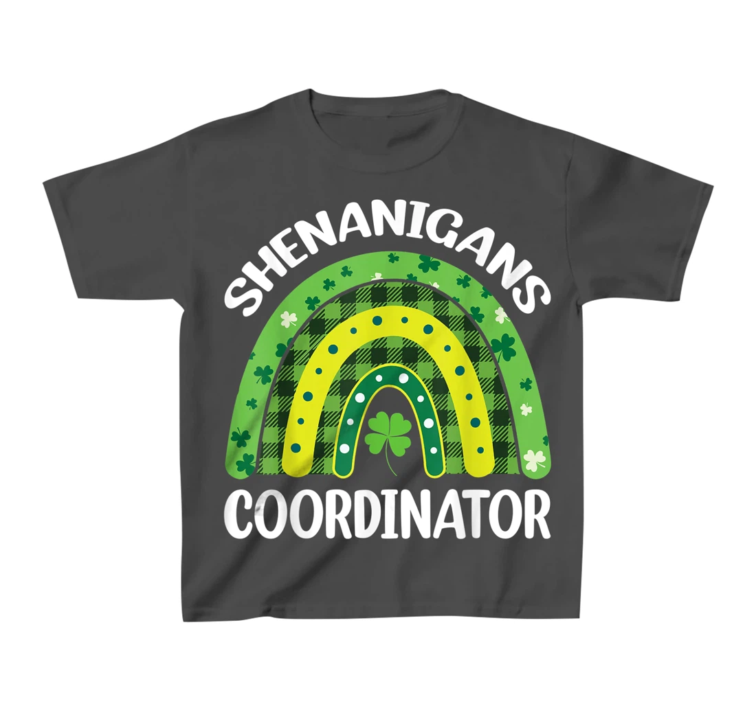 Shenanigans Coordinator Rainbow St Patricks Day Teacher Gift T-Shirt, Kid T-Shirt and Women T-Shirt