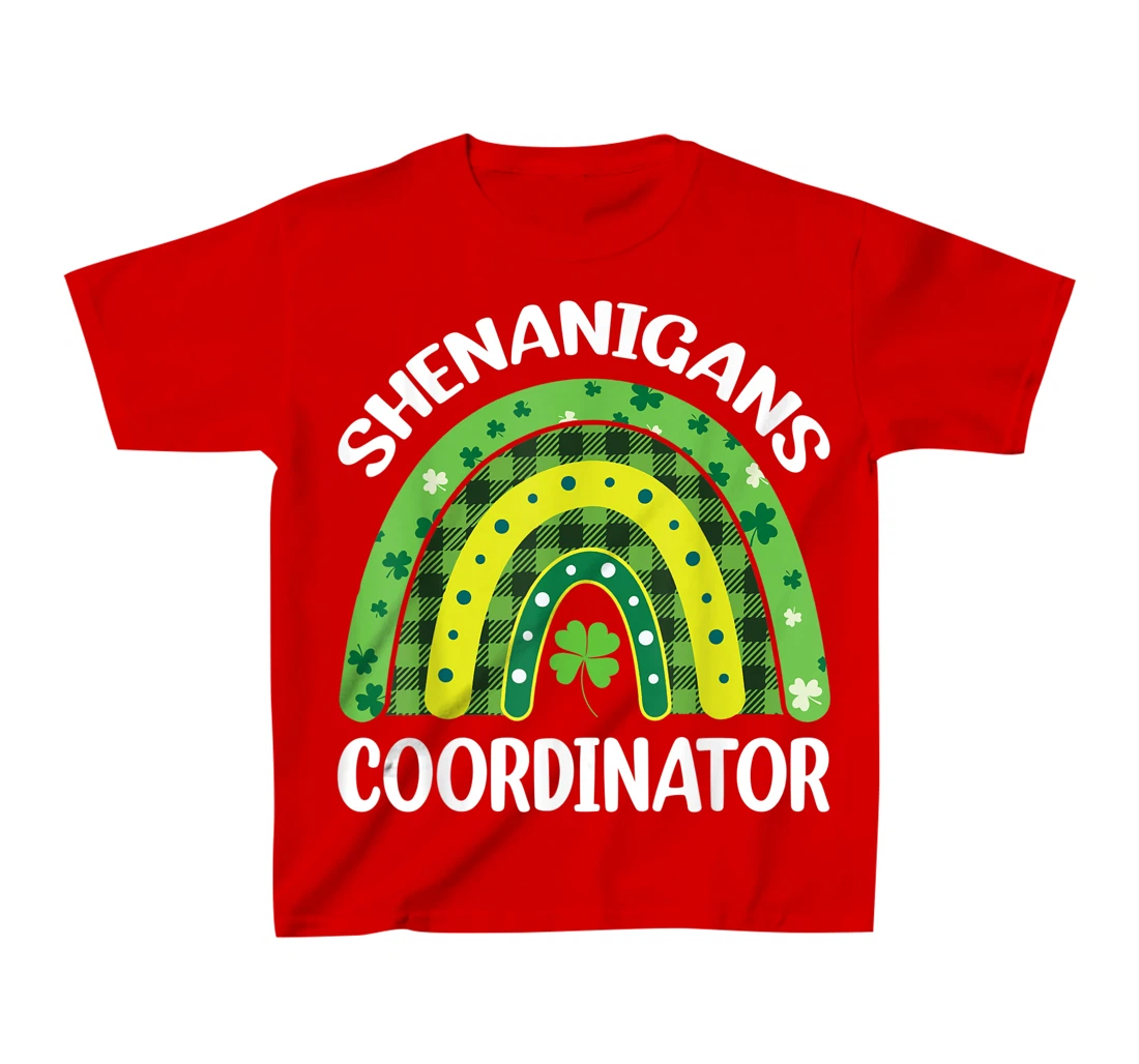 Shenanigans Coordinator Rainbow St Patricks Day Teacher Gift T-Shirt, Kid T-Shirt and Women T-Shirt
